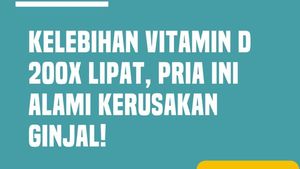 Video: Pria Alami Kerusakan Ginjal gegara Overdosis Vitamin D