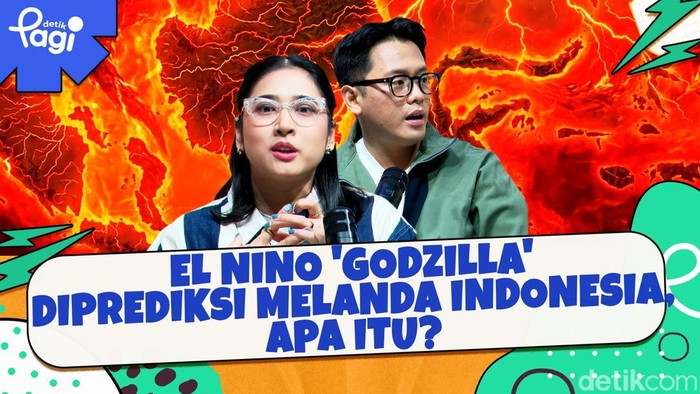 Detik Pagi | El Nino Godzilla Diprediksi Melanda Indonesia, Apa itu?