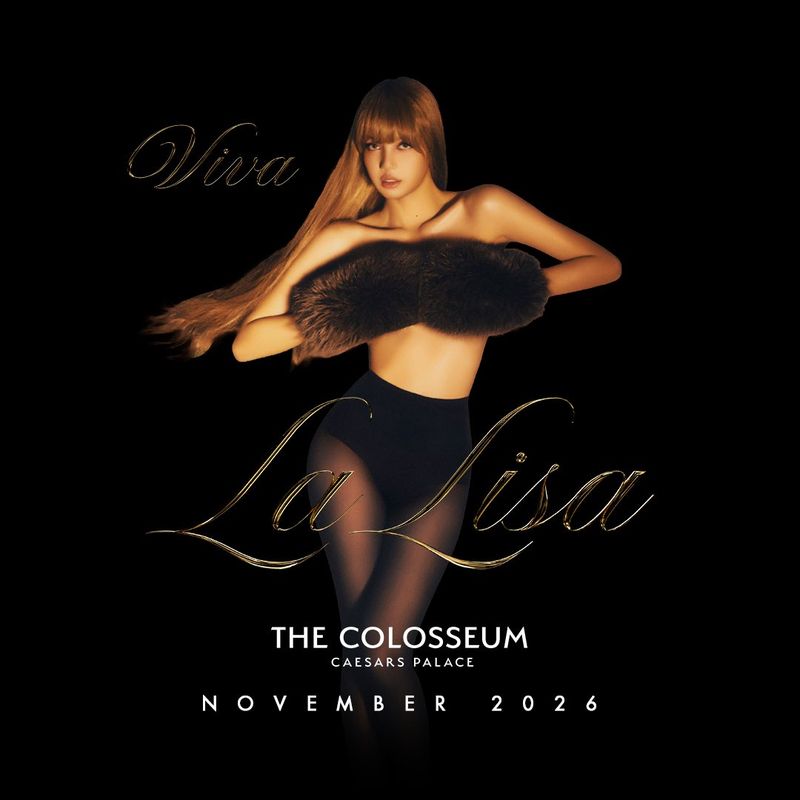 Lisa BLACKPINK Residensi Las Vegas Lisa BLACKPINK VIVA LA LISA.