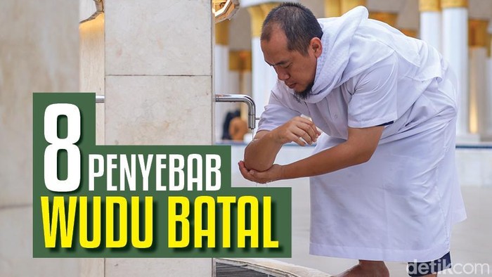 8 Penyebab Wudu Batal