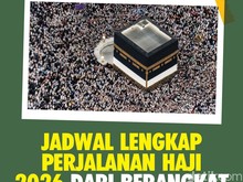 Jadwal Lengkap Perjalanan Haji 2026