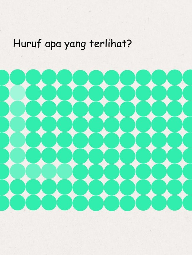 Bisa Temukan Huruf Apa di Gambar Ini? Redupkan Layar Kalau Tak Terlihat