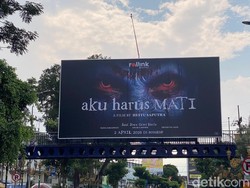 Baliho Film Aku Harus Mati Kontroversial Meski Gak Langgar Aturan