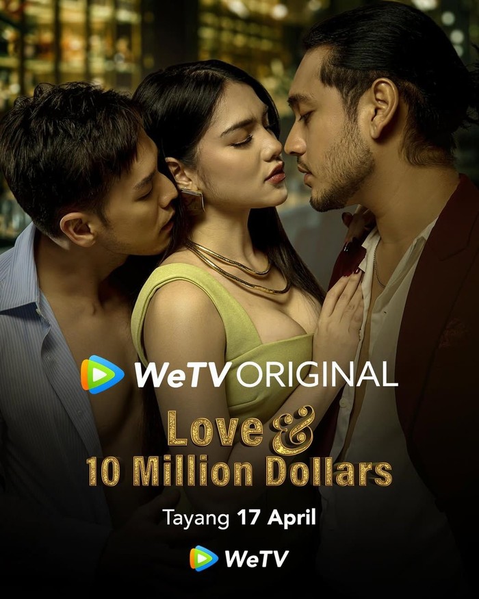WeTV Original Love & 10 Million Dollars tayang 17 April 2026. Drama romansa ini menguji cinta dan integritas di tengah tekanan finansial.