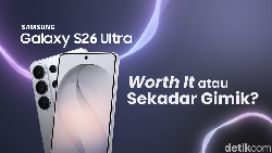 Samsung Galaxy S26 Ultra, Worth It atau Sekadar Gimik?