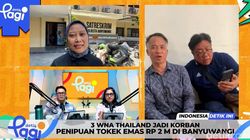 Video: 3 WNA Thailand Jadi Korban Penipuan Tokek Emas Rp 2 M di Banyuwangi