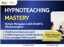 Mengenal Teknik Hypnoteaching! Cara Cerdas Bikin Audiens Fokus Tanpa Paksaan