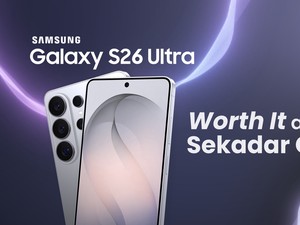 Diuji! Fitur Baru Galaxy S26 Ultra Worth It atau Sekadar Gimik?