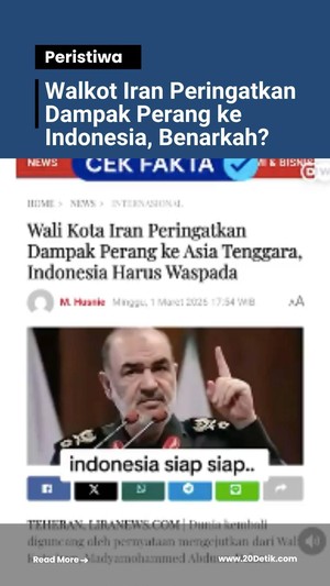  Video Cek Fakta: Benarkah Walkot Iran Peringatkan Dampak Perang ke Indonesia?
