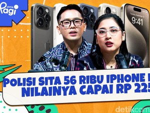 Polisi Sita 56 Ribu iPhone Ilegal: Nilainya Capai Rp 225 M