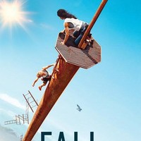 Sinopsis Film Fall, Perjuangan Hidup Mati di Puncak Menara