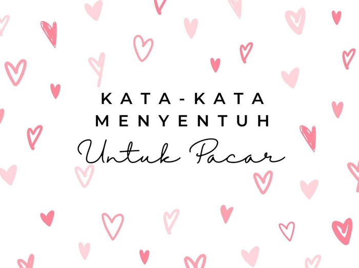 Kata-kata Menyentuh untuk Pacar