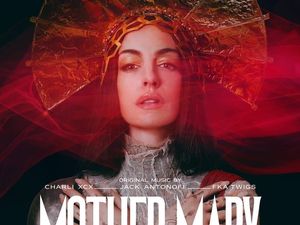 Sinopsis dan Pemeran di Film Mother Mary, Dibintangi Anne Hathaway