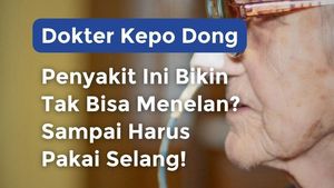 Video: Penyakit Ini Bikin Tak Bisa Menelan Sampai Harus Pakai Selang