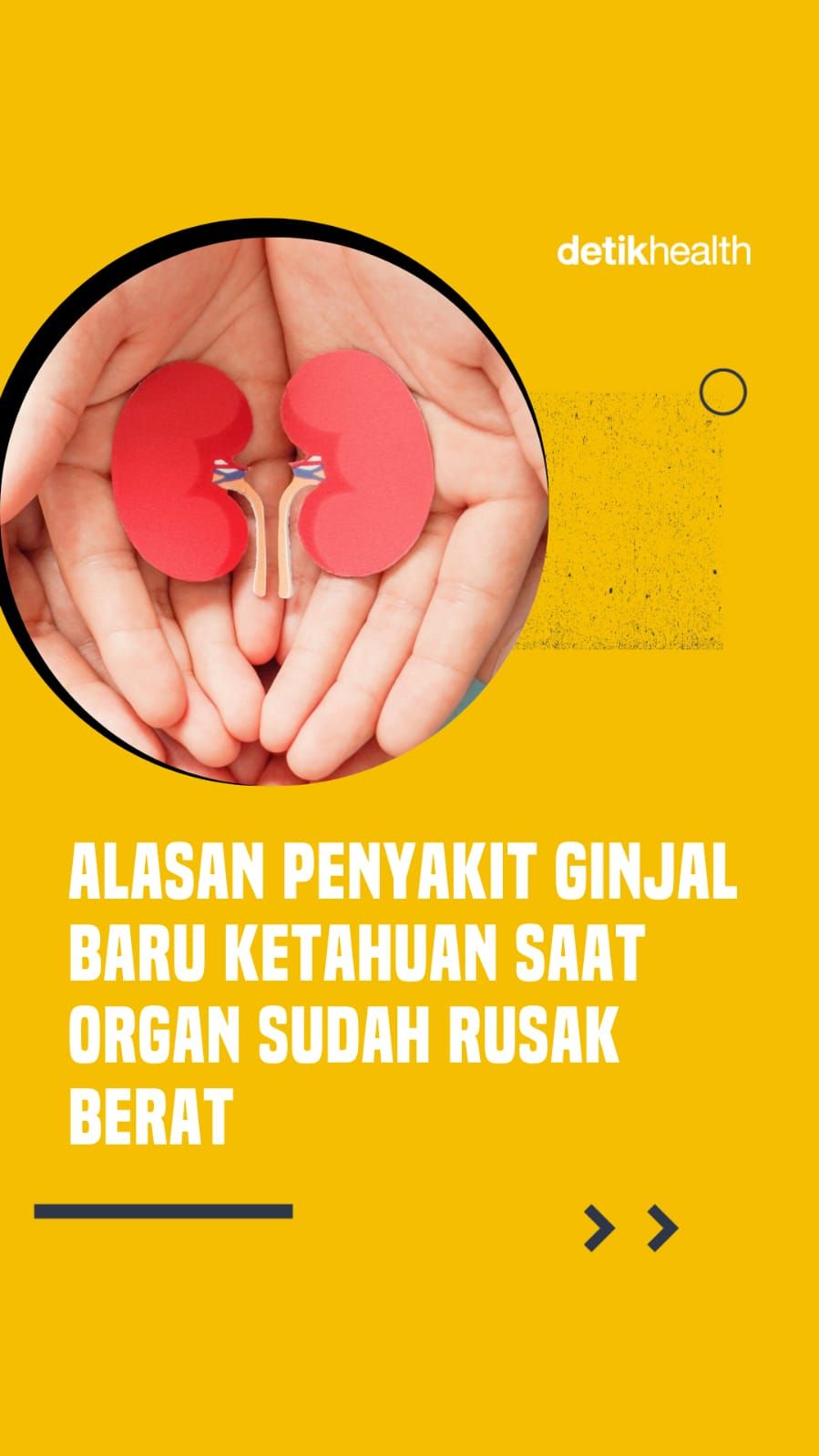 Penyakit Ginjal Tersembunyi: Mengapa Baru Terdeteksi Saat Kondisi Makin Parah?