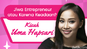Jiwa Entrepreneur atau Karena Keadaan? Kisah Uma Hapsari