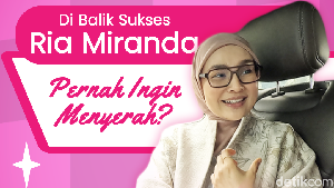 Di Balik Sukses Ria Miranda: Pernah Ingin Menyerah?