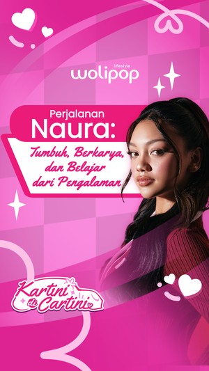 Perjalanan Naura: Tumbuh, Berkarya, dan Belajar dari Pengalaman