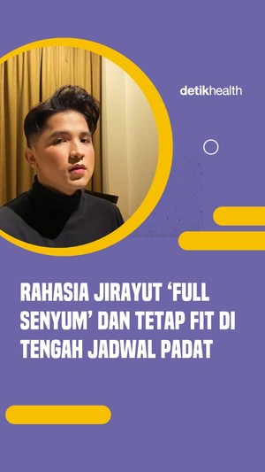 Video: Rahasia Jirayut Tetap Full Senyum dan Fit di Jadwal Padat! 
