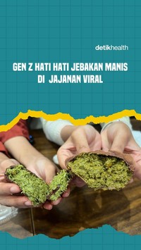 Video: Dear Gen Z, Waspadai 'Hidden Sugar' di Jajanan Viral