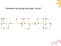Tebak-tebakan Seru Sambil Tes IQ, Pindahin Korek sampai Correct
