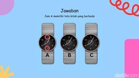 Ini dia jawabannya! Jam A memiliki tata letak angka yang beda dibanding yang lainnya. Ketemu gak perbedaannya? (Foto: detikHealth/Daffa Ghazan Pradipta)