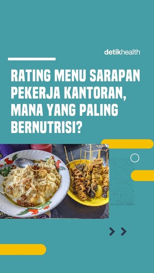 Video: Rating Menu Sarapan Pekerja Kantoran, Mana yang Paling Bernutrisi?