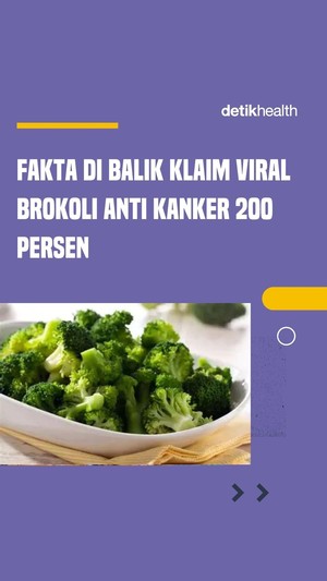 Video: Fakta di Balik Klaim Viral Brokoli Anti Kanker 200 Persen
