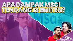 Video: IHSG Tertekan Efek MSCI: Asing Keluar, Pasar Masuk Fase Uji Ketahanan
