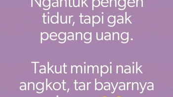 Kondisi dompet tipis ternyata bisa sampai terbawa mimpi. Humor receh khas bapak-bapak memang relate maksimal. Foto: instagram/@giladiskonn