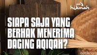 Siapa Saja yang Berhak Menerima Daging Aqiqah?