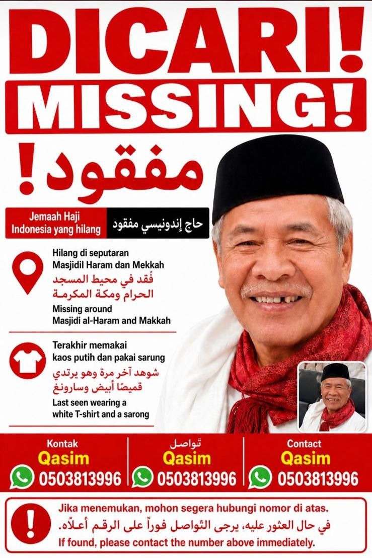 Jemaah haji hilang di Makkah Muhammad Firdaus Akhlan (72), jemaah haji lansia asal JKG 27 hilang di Makkah sejak 15 Mei 2026.