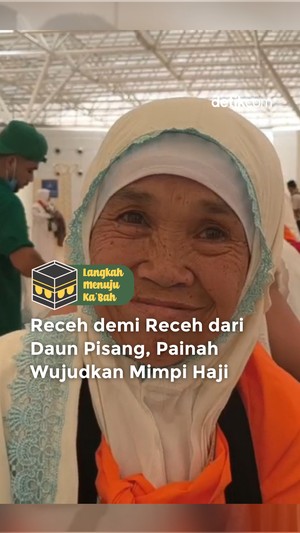 Video Cerita Mbah Painah Daftar Haji Pakai Uang Recehan Hasil Jual Daun Pisang