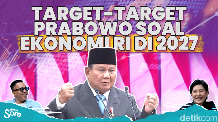 TARGET-TARGET PRABOWO SOAL EKONOMI RI DI 2027