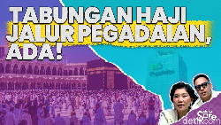 Video: Rencanakan Haji Sejak Dini, Untuk Wujudkan Mimpi Ke Tanah Suci