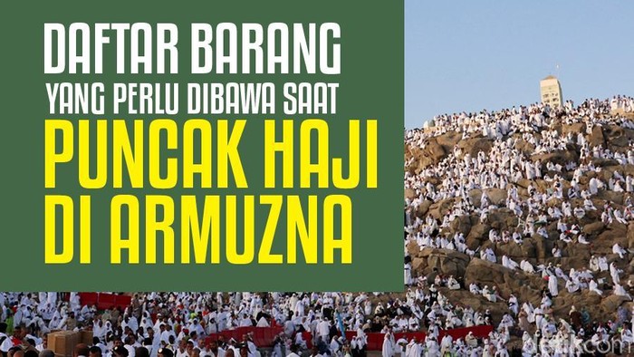 Daftar Barang yang Dibawa Saat Puncak Haji