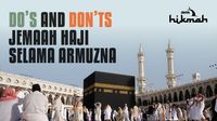 Dos and Donts Jemaah Haji Selama Armuzna