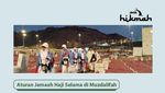 Dos and Donts Jemaah Haji Selama Armuzna
