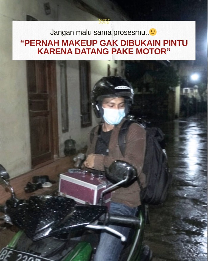 Kisah inspiratif penata rias yang dulu sempat ditolak satpam karena pakai motor. Kini ia sukses membuktikan kerja kerasnya dengan membeli mobil impiannya.