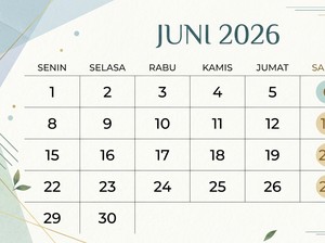 Libur Nasional Juni 2026, Cek Jadwal Cuti Bersama dan Hari Besar di Sini!