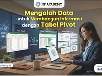 Kerja Pakai Excel Tiap Hari tapi Belum Bisa Pivot? Ini Saatnya Upgrade Skill