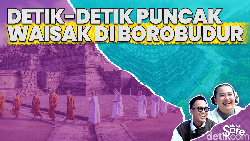 Video: Info Lengkap Persiapan Waisak
