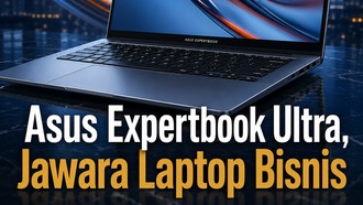 Asus Expertbook Ultra, Jawara Laptop Bisnis
