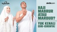 Ciri-ciri Haji Mabrur dan Mardud yang Bisa Dilihat