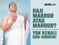 Ciri-ciri Haji Mabrur dan Mardud yang Bisa Dilihat
