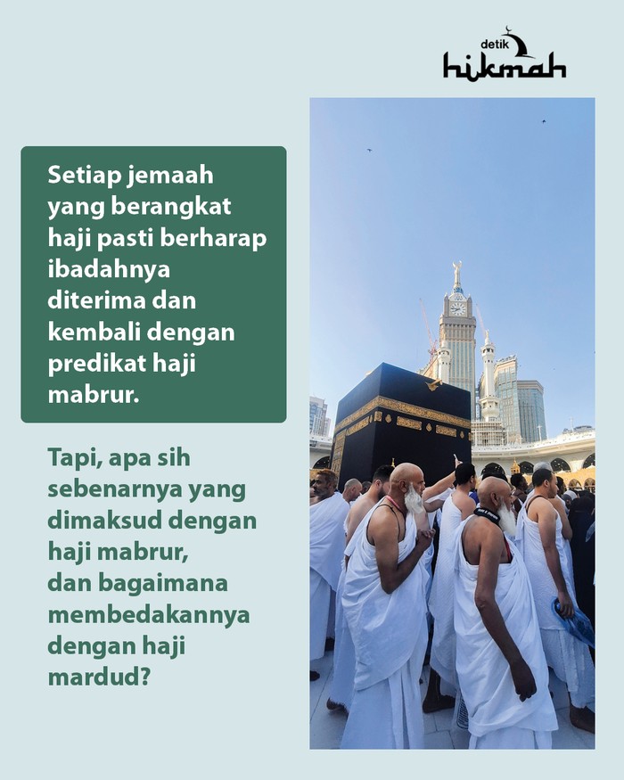 Ciri-ciri haji mabrur dan mardud
