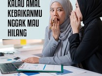 Awas! 5 Dosa Ini Bisa Bikin Amal Kebaikan Muslim Hilang
