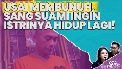 Video: Pria Harap Jasad Hidup Lagi Usai Siksa Istri Hingga Tewas
