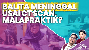 Video: Dugaan Malapraktik Usai Balita Meninggal Karena CT Scan