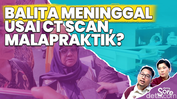 Video: Dugaan Malapraktik Usai Balita Meninggal Karena CT Scan